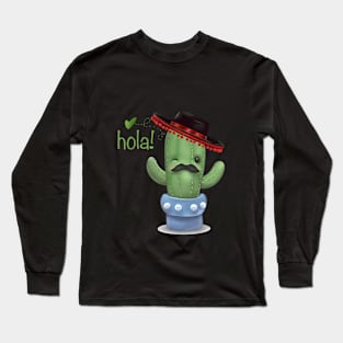 Hola cactus! Long Sleeve T-Shirt